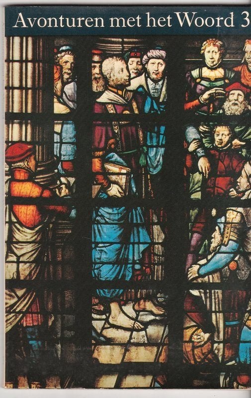 Avonturen met het Woord III [3522]  [BoScGo], Boeken, Ophalen of Verzenden, Gelezen, Graafland