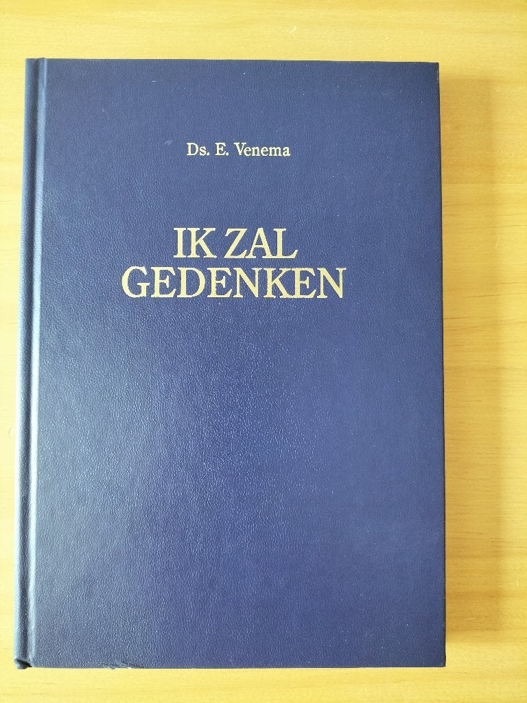 IK ZAL GEDENKEN - Ds. E. Venema, Ds. E. Venema, Christendom | Protestants, Ophalen of Verzenden, Zo goed als nieuw