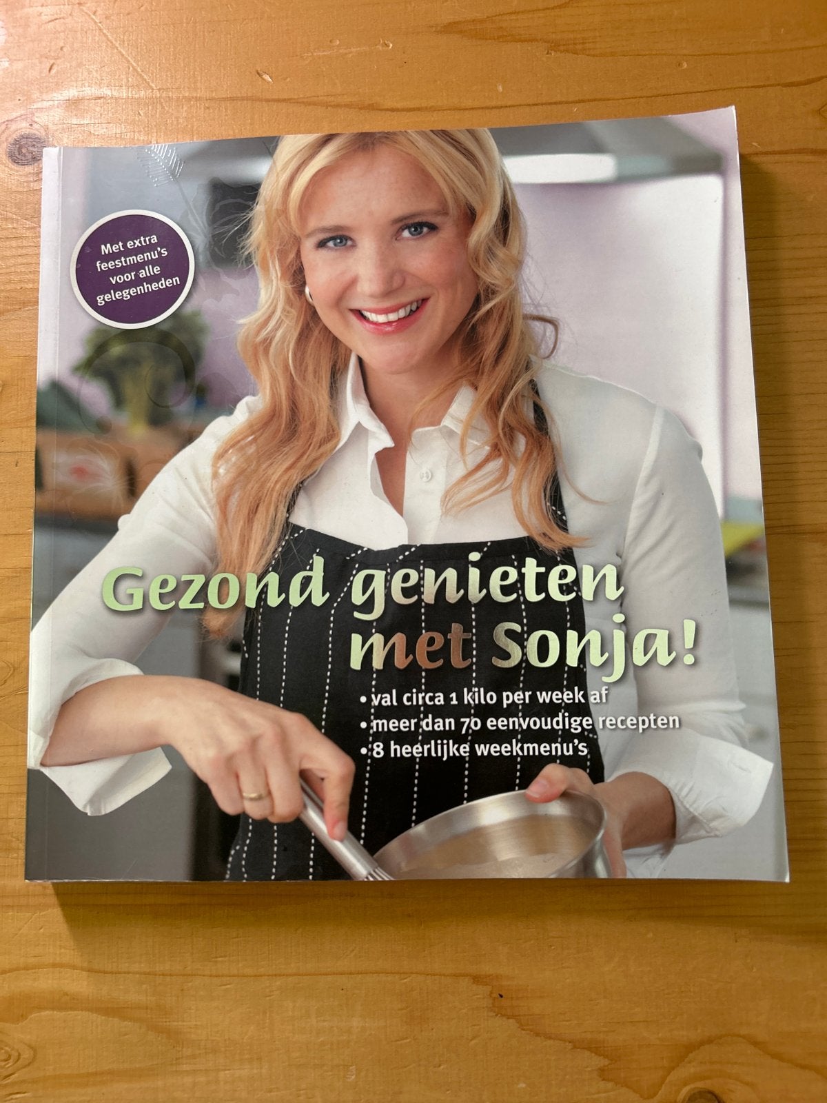 Gezond genieten met Sonja Bakker - Kookboek, Boeken, Hoofdgerechten, Ophalen of Verzenden, Zo goed als nieuw, Gezond koken