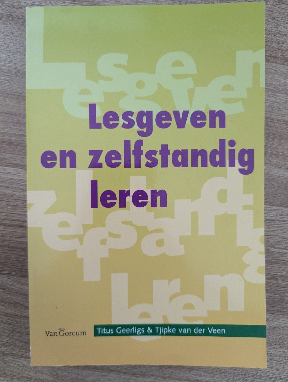 Lesgeven en zelfstandig leren - Titus Geerligs & Tjipke, Gelezen, Titus Geerligs & Tjipke van der Veen, Gamma, HBO