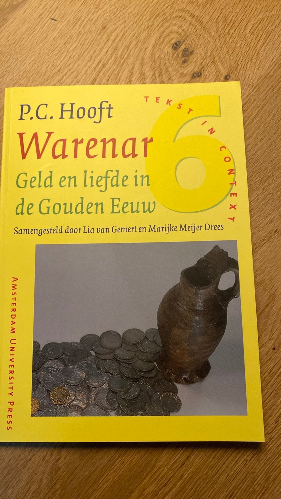 P.C. Hooft - Warenar: Geld en liefde in de Gouden Eeuw, Boeken, Ophalen of Verzenden, Zo goed als nieuw, Nederland