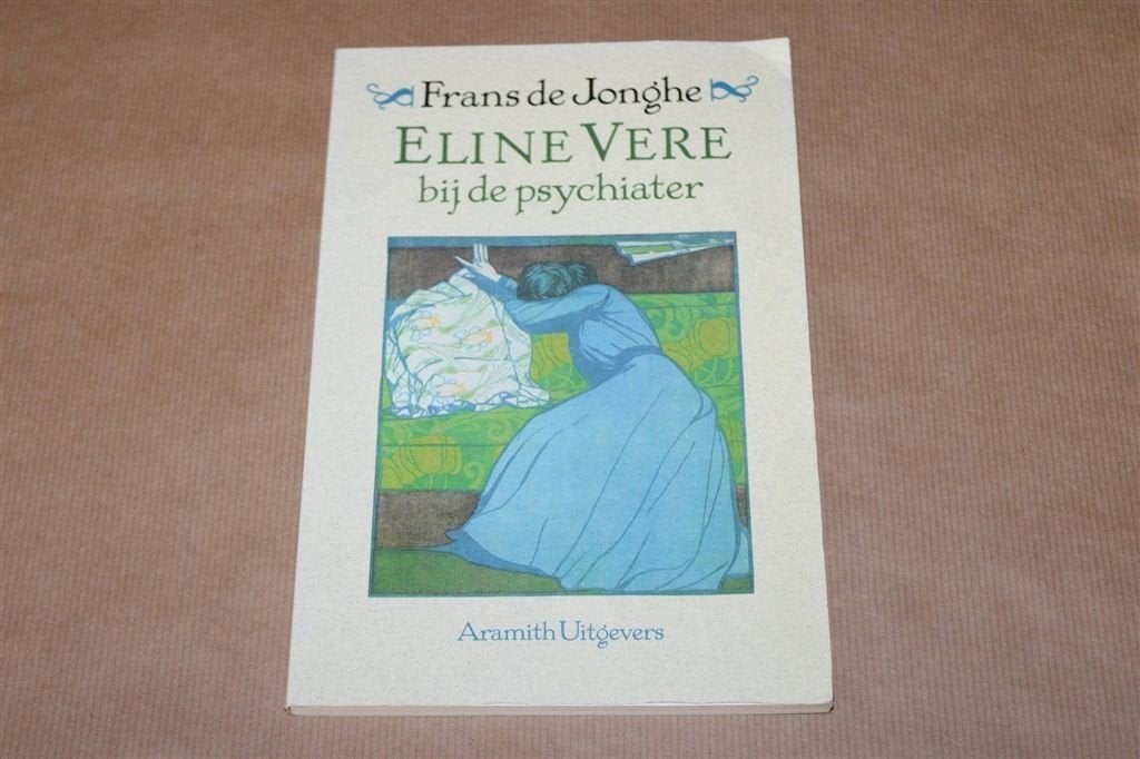 Eline Vere bij de psychiater. Frans de Jonghe., Ophalen of Verzenden, Gelezen