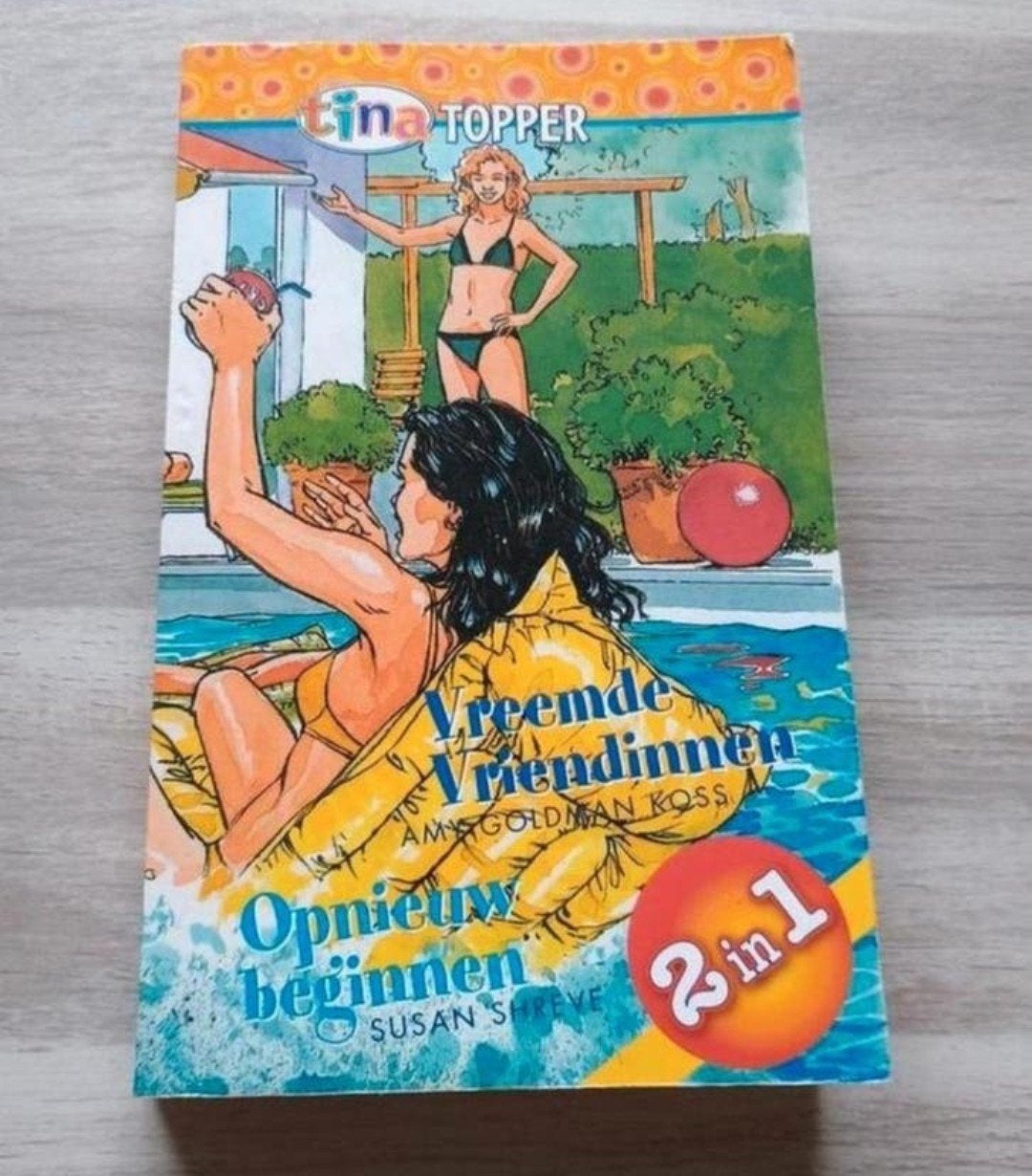 Tina Toppers 2-in-1: Vreemde Vriendinnen & Opnieuw Beginnen, Boeken, Ophalen of Verzenden, Gelezen, Fictie algemeen