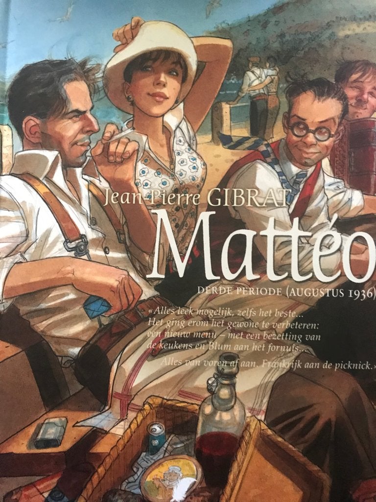 Jean-Pierre Gibrat Mattéo Derde periode (aug 1936), Eén stripboek, Ophalen of Verzenden, Gelezen