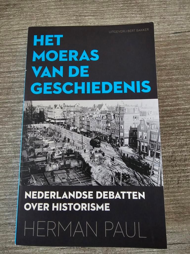 Het Moeras van de Geschiedenis - Herman Paul, Ophalen of Verzenden, Gelezen, Herman Paul