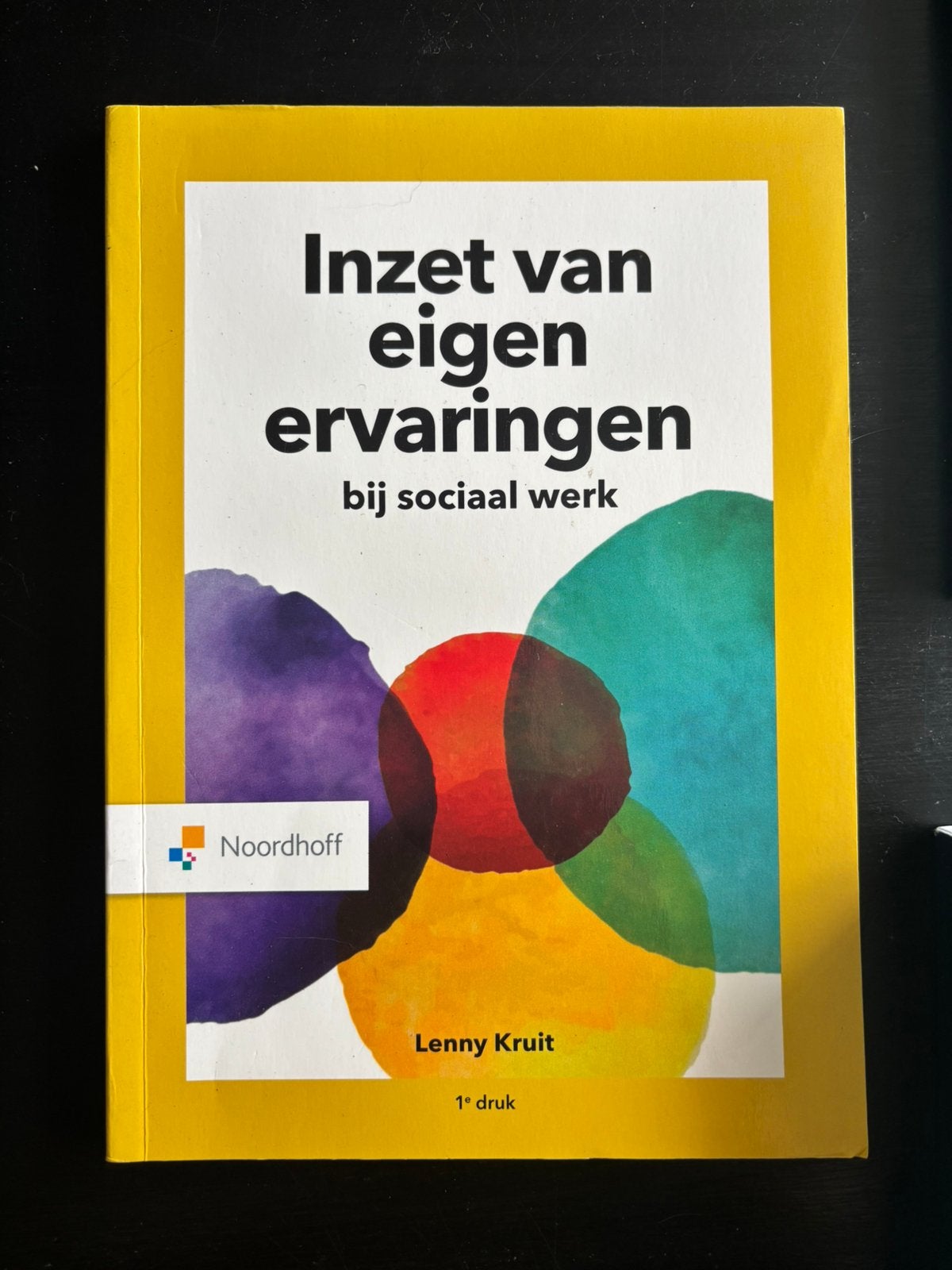 Lenny Kruit - Inzet van eigen ervaringen, Lenny Kruit, Sociale wetenschap, Ophalen of Verzenden, Zo goed als nieuw
