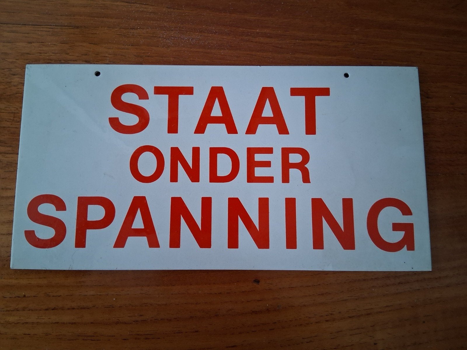 bord/ plaat Staat onder Spanning €15, Ophalen of Verzenden