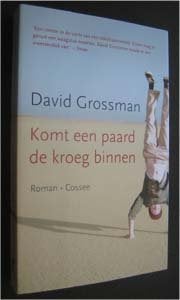 David Grossman : Komt een paard de kroeg binnen, Boeken, Ophalen of Verzenden, Zo goed als nieuw