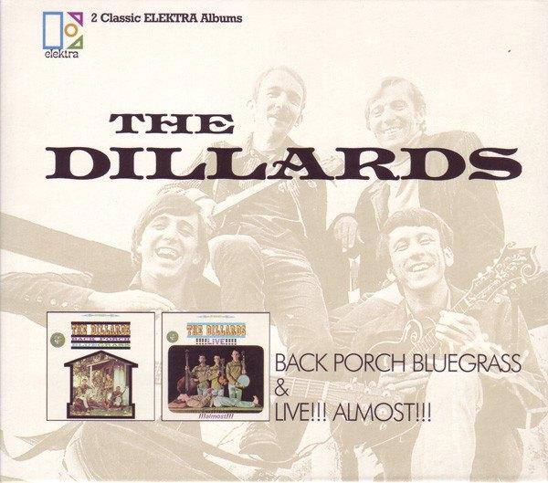 CD The Dillards - Back porch bluegrass & Live!!! Almost!!!, Ophalen, Zo goed als nieuw, Europees