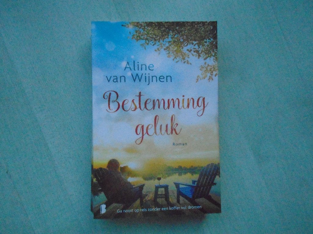 aline van wijnen, bestemming geluk, Ophalen of Verzenden, Zo goed als nieuw, Aline van Wijnen
