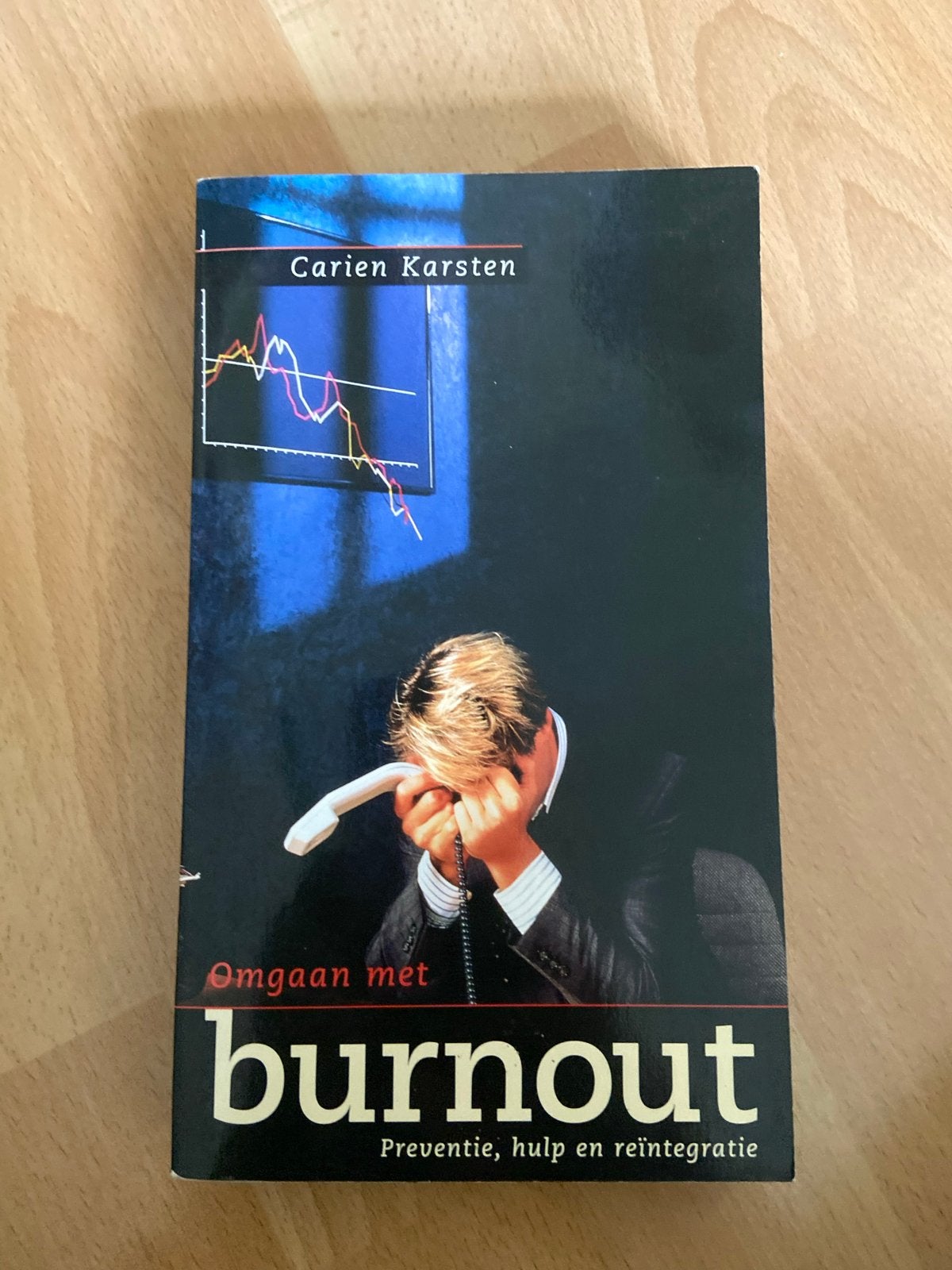 Omgaan met burnout - Carien Karsten, Ophalen of Verzenden, Gelezen
