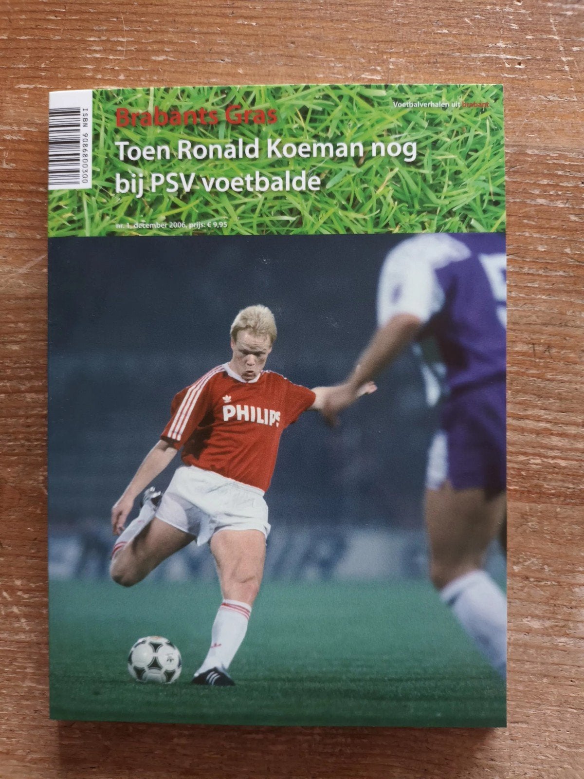 Toen Ronald Koeman nog bij PSV voetbalde., Nieuw, Ophalen of Verzenden, Balsport, H. Mees; H. van der Steen