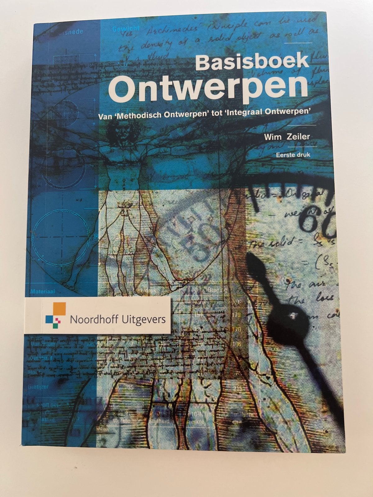 Basisboek Ontwerpen - Wim Zeiler (Noordhoff Uitgevers), Boeken, Ophalen of Verzenden, Beta, Zo goed als nieuw, LBO