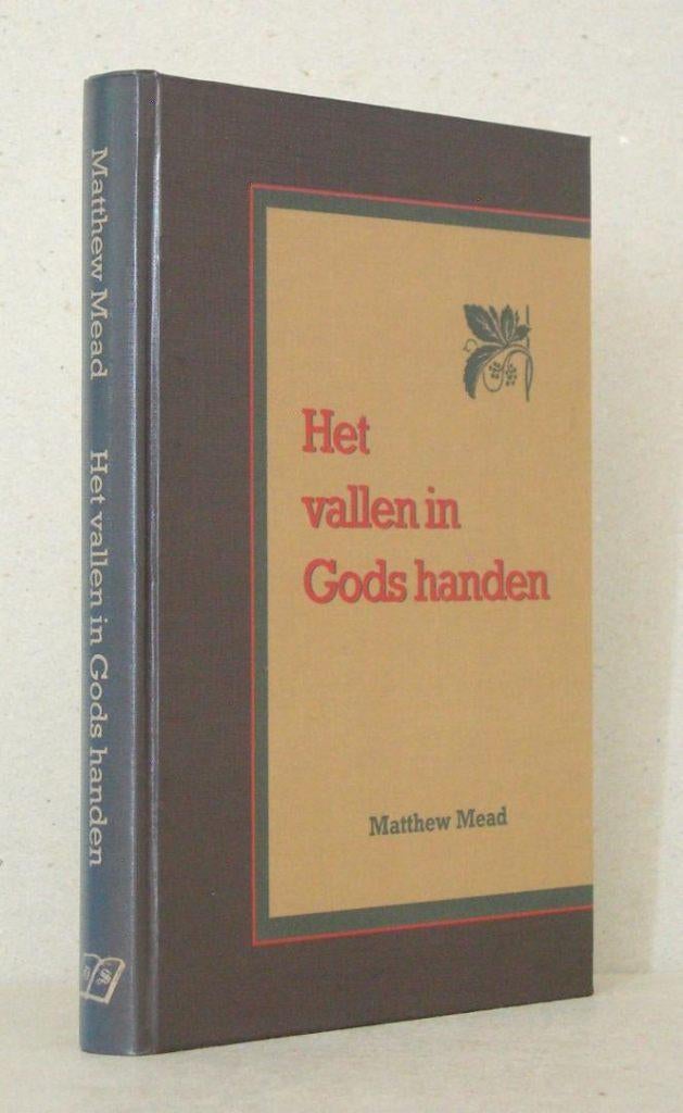 Matthew Mead: Het vallen in Gods handen., Christendom | Protestants, Zo goed als nieuw, Matthew Mead, Ophalen of Verzenden