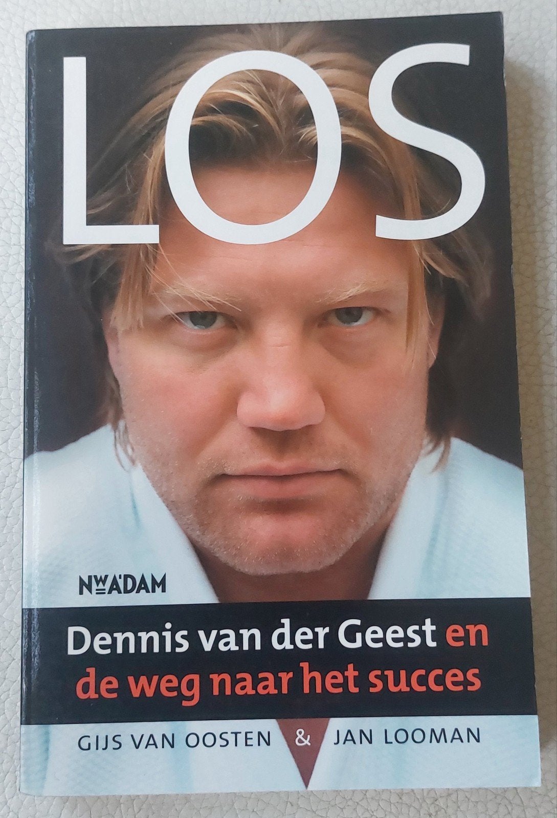 LOS - Dennis van der Geest en de weg naar het succes, Boeken, Ophalen of Verzenden, Gelezen, Dennis van der Geest, Gijs van Oosten, Jan Looman