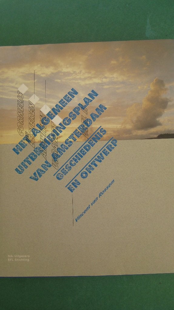 Vincent van Rossem–Het uitbreidingsplan van Amsterdam, Ophalen of Verzenden, Zo goed als nieuw, Architectuur algemeen
