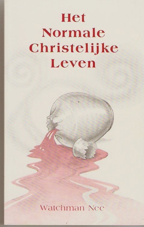 Watchman Nee: Het normale christelijke leven, Boeken, Ophalen of Verzenden, Gelezen, Watchman Nee, Christendom | Protestants