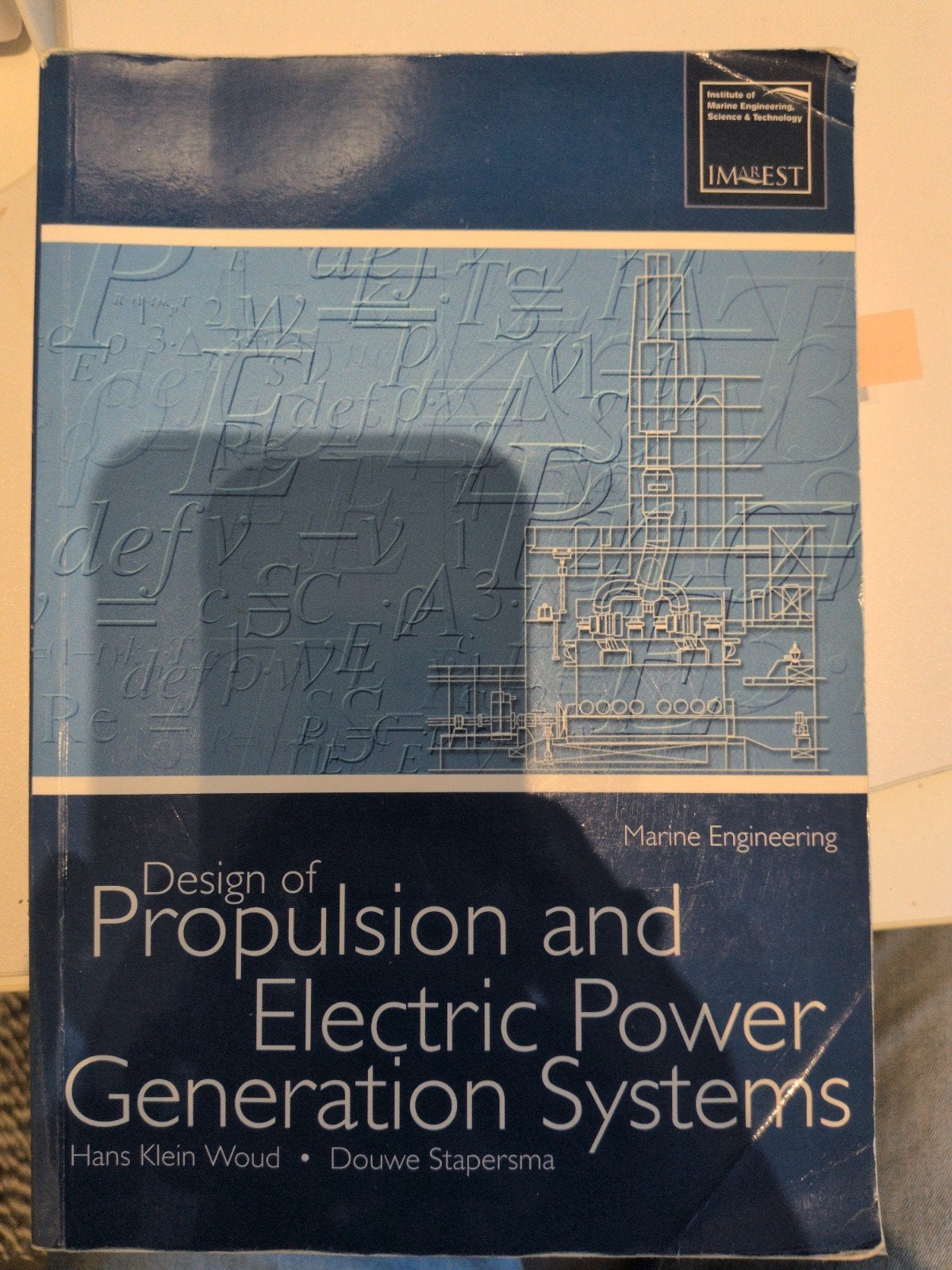 Design of Propulsion and Electric Power Generation Systems, Ophalen of Verzenden, Gelezen, Werktuigbouwkunde, Hans Klein Woud, Douwe Stapersma