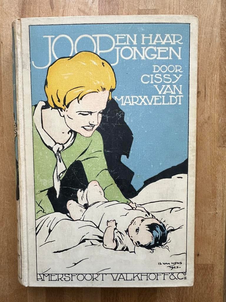 Joop en haar jongen - CIssy van Marxveldt. 6e druk (1925)., Ophalen, Zo goed als nieuw, Nederland