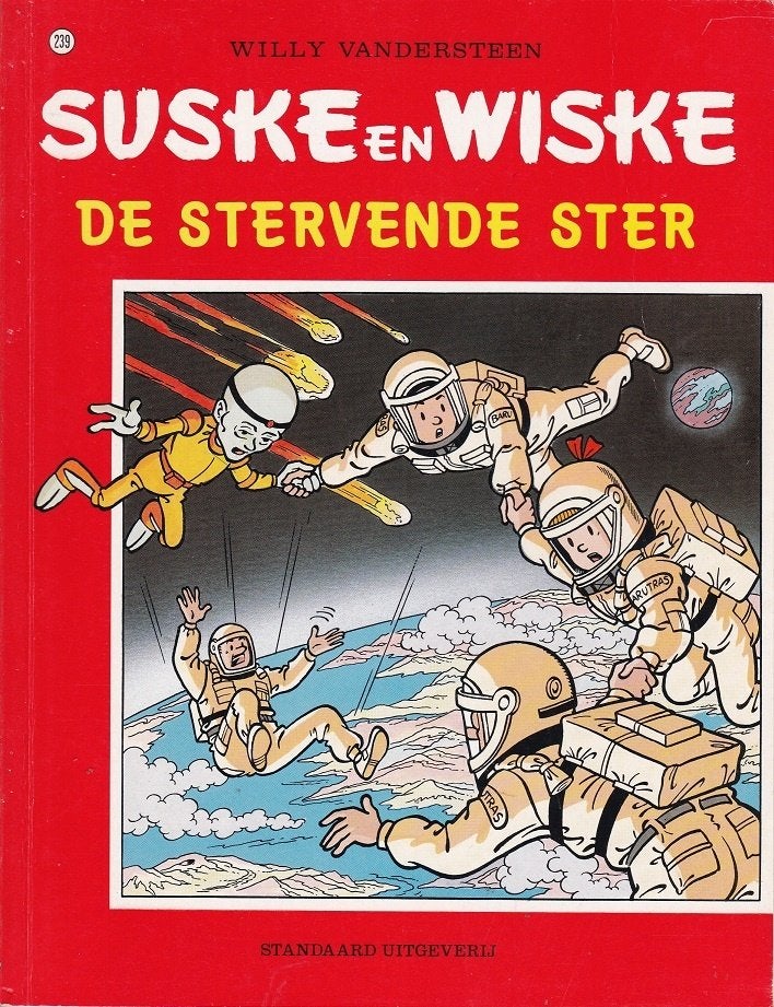 SUSKE EN WISKE – 239 – DE STERVENDE STER – Willy Vandersteen, Willy Vandersteen, Eén stripboek, Ophalen of Verzenden, Zo goed als nieuw