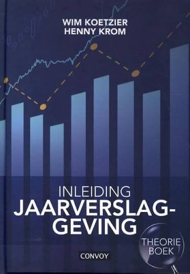 Inleiding Jaarverslaggeving - Theorieboek, Ophalen of Verzenden, Zo goed als nieuw, Accountancy en Administratie