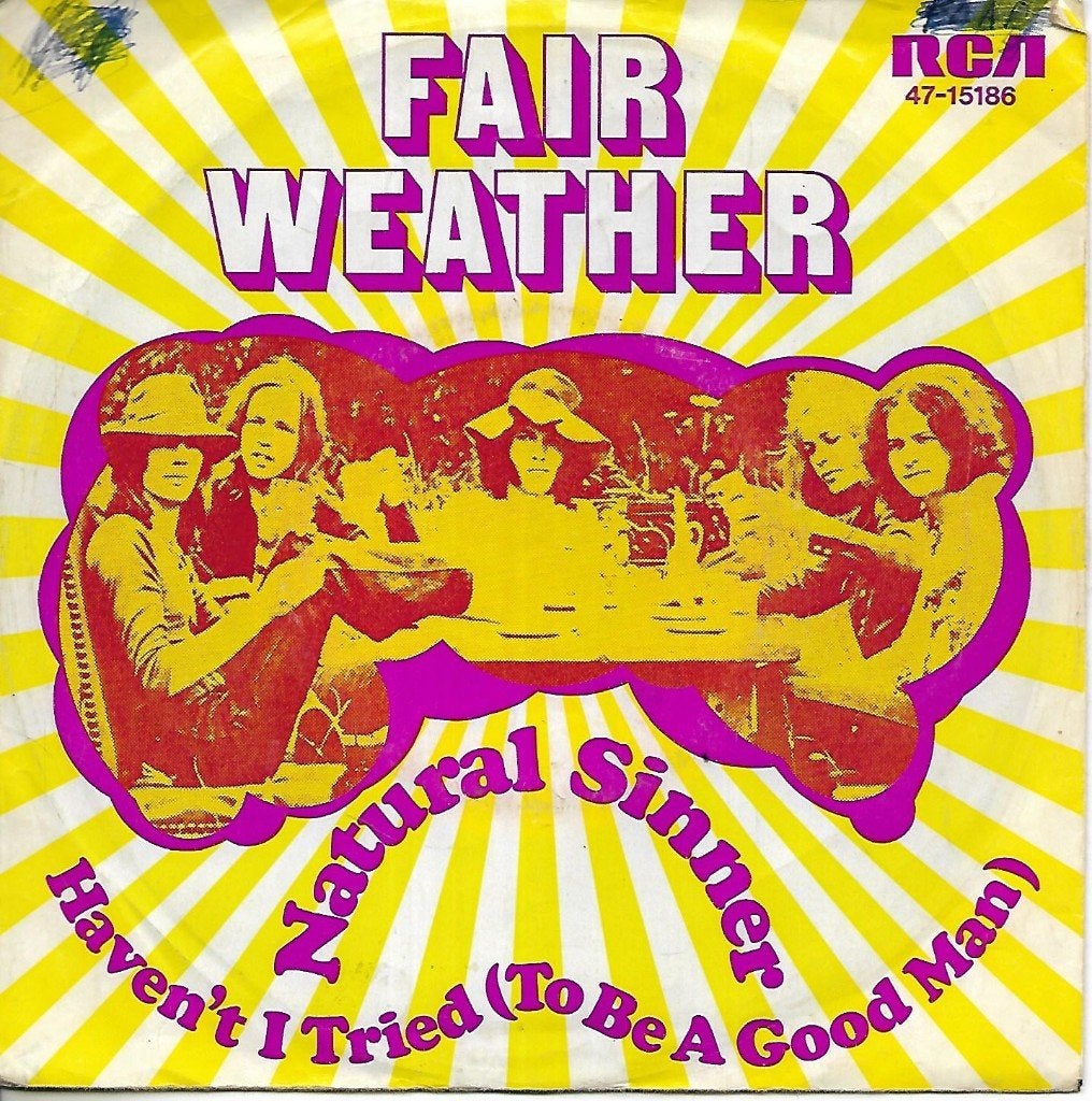 Fair Weather - Natural sinner, Gebruikt, 7 inch, Single, Ophalen of Verzenden