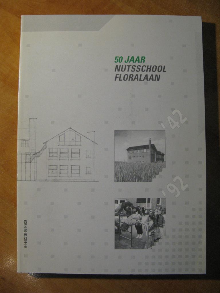 50 jaar Nutsschool Floralaan Stratum Eindhoven 1942-1992, Ophalen of Verzenden, 20e eeuw of later, Gelezen