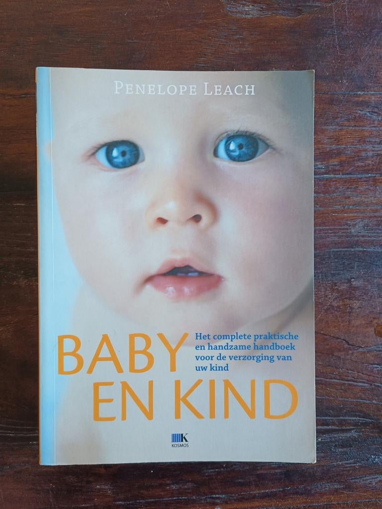 Baby en Kind, Penelope Leach, Gelezen, P. Leach, Zwangerschap en Bevalling, Ophalen of Verzenden