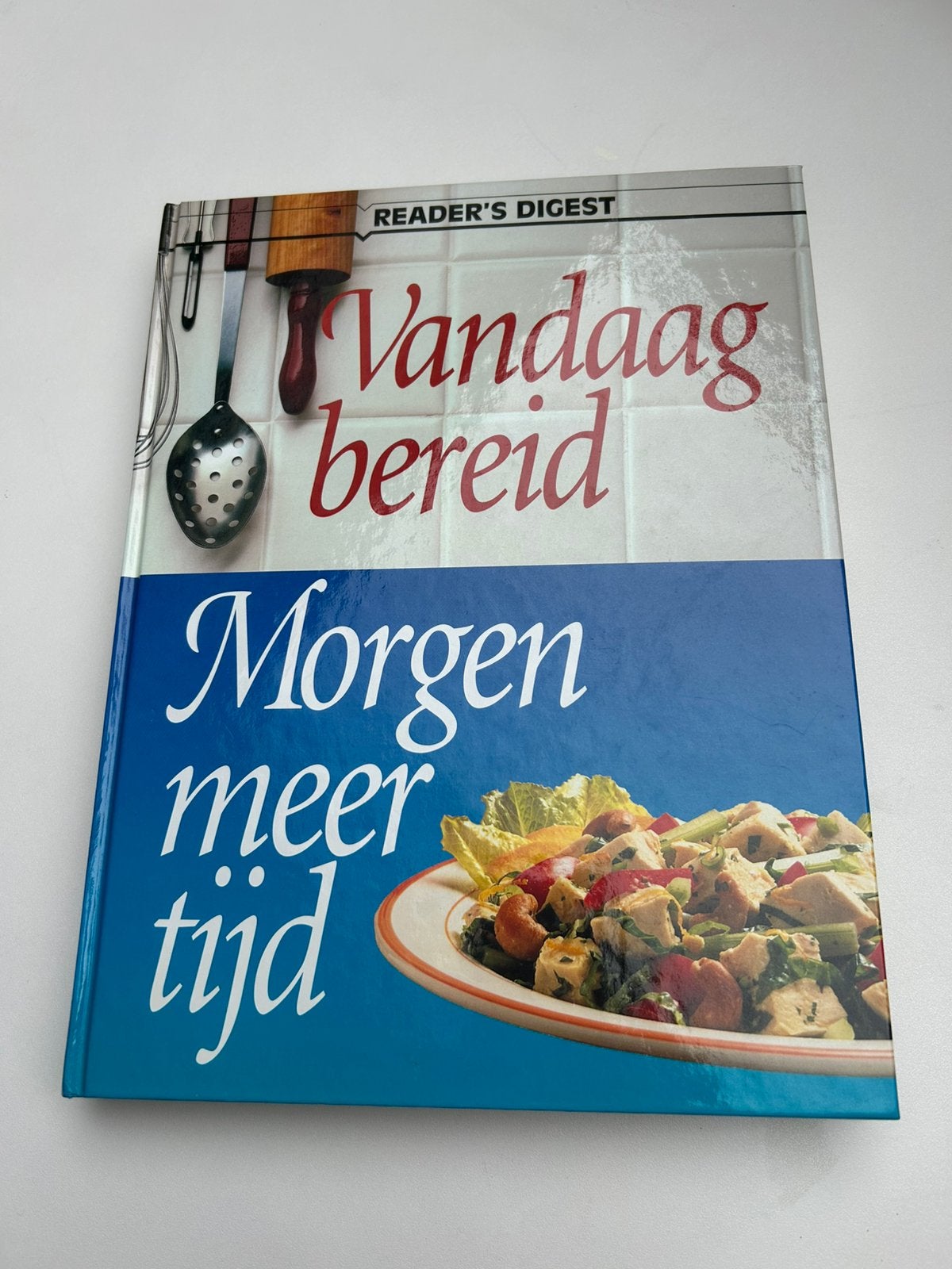 Vandaag bereid-Morgen meer tijd Readers Digest kookboek, Boeken, Ophalen of Verzenden, Zo goed als nieuw