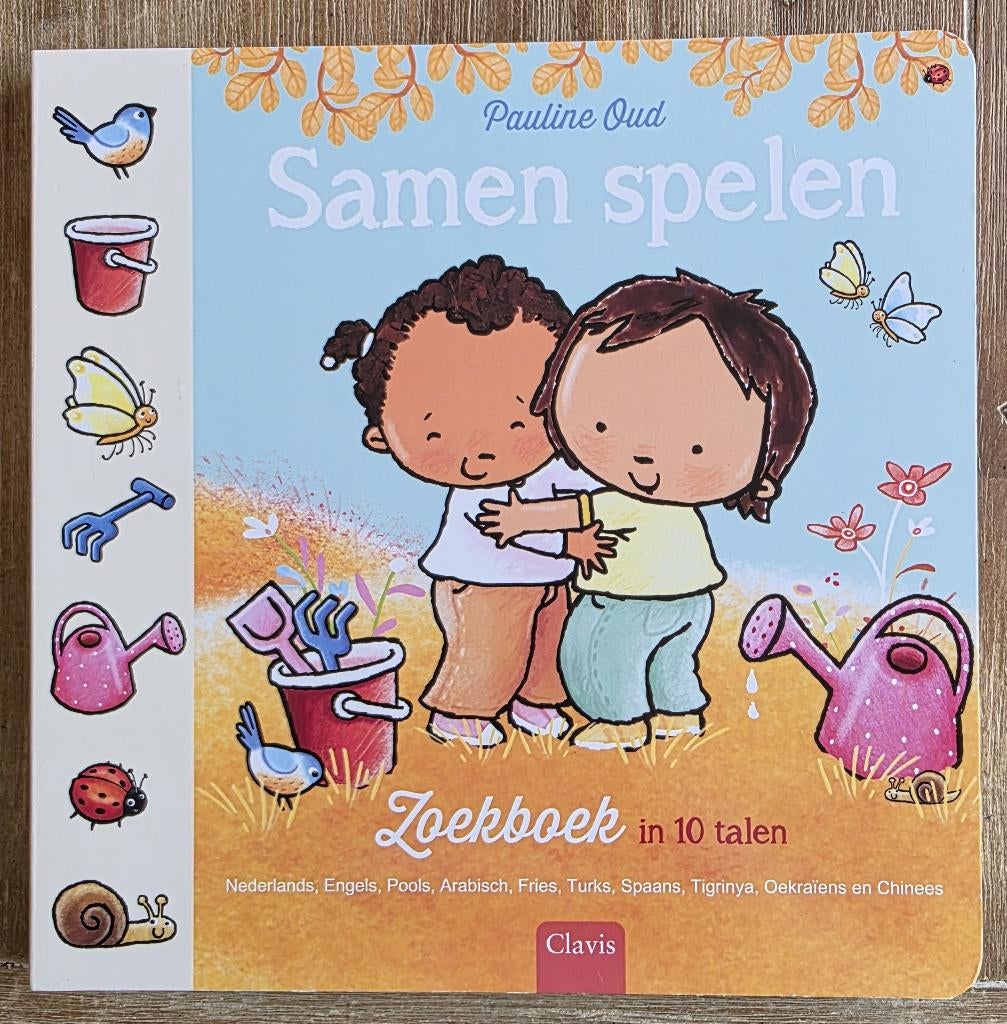 Samen spelen - Zoekboek in 10 talen - Pauline Oud, Boeken, Kinderboeken | Baby's en Peuters, Ophalen of Verzenden, Zo goed als nieuw