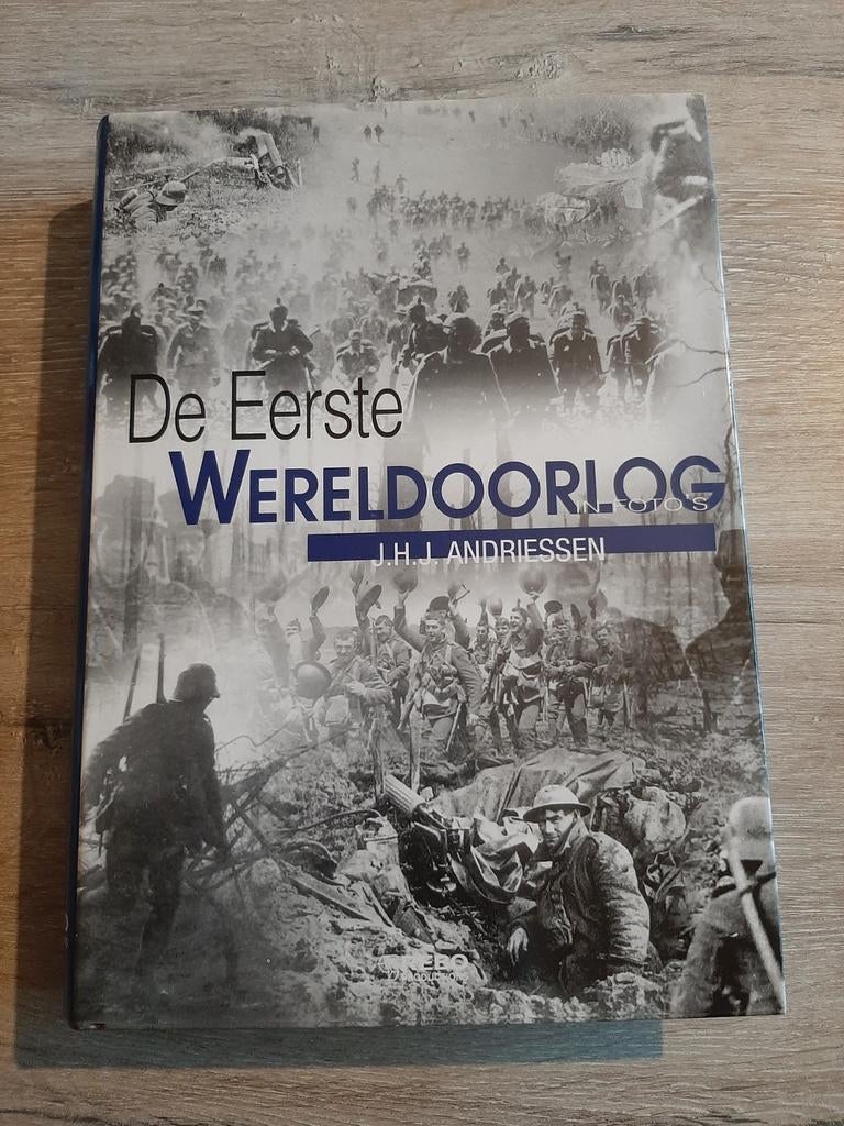 De Eerste Wereldoorlog in foto's - J.H.J. Andriessen, Boeken, Tweede Wereldoorlog, Zo goed als nieuw, Algemeen, J.H.J. Andriessen