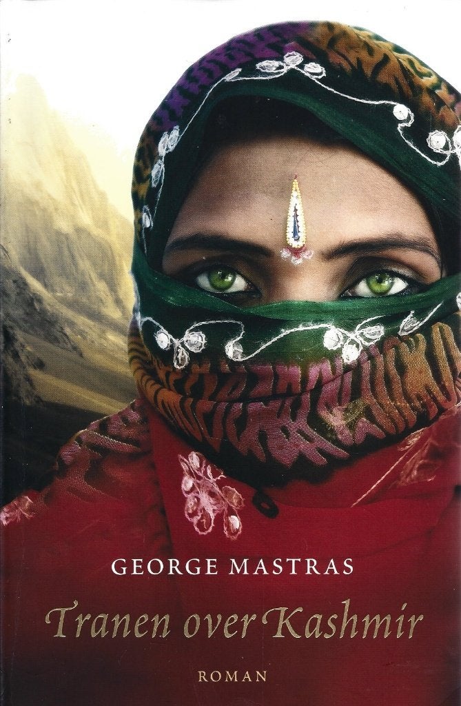 George Mastras - Tranen over Kashmir, Ophalen of Verzenden, Gelezen