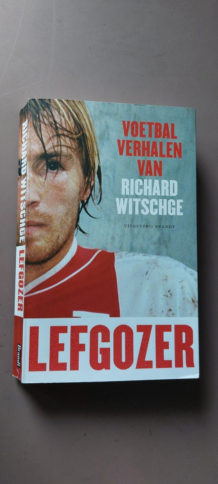 Lefgozer: Voetbalverhalen van Richard Witschge, Ophalen of Verzenden, Zo goed als nieuw, Richard Witschge, Overige sporten