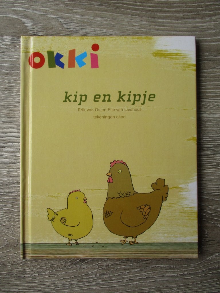 Okki kip en kipje - Erik van Os en Elle van Lieshout, Ophalen of Verzenden, Gelezen, Fictie algemeen
