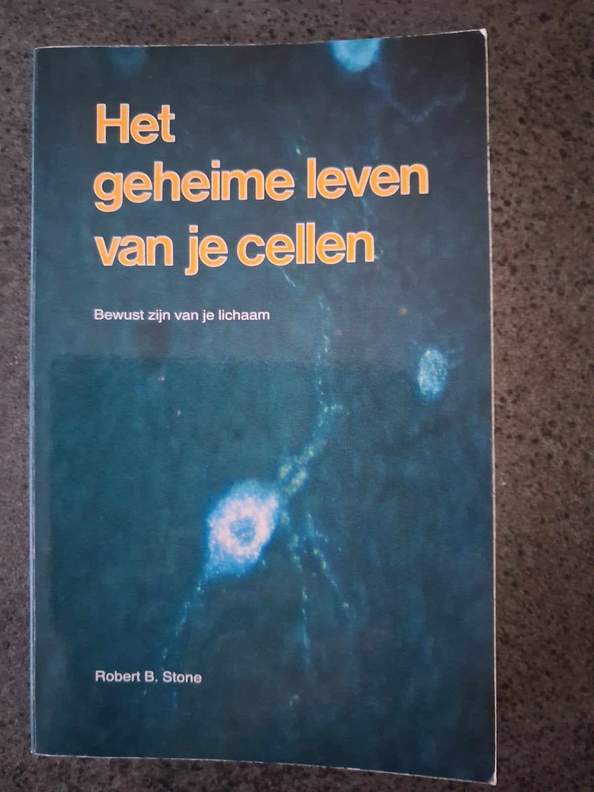 R.B. Stone - Het geheime leven van je cellen, Zo goed als nieuw, Natuurwetenschap, R.B. Stone, Ophalen of Verzenden