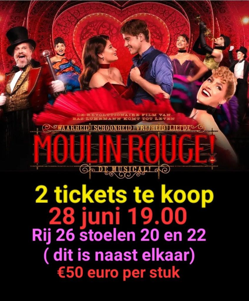 2x Moulin Rouge 28 juni 19.00, Tickets en Kaartjes, Theater | Musical, Twee personen, Juni