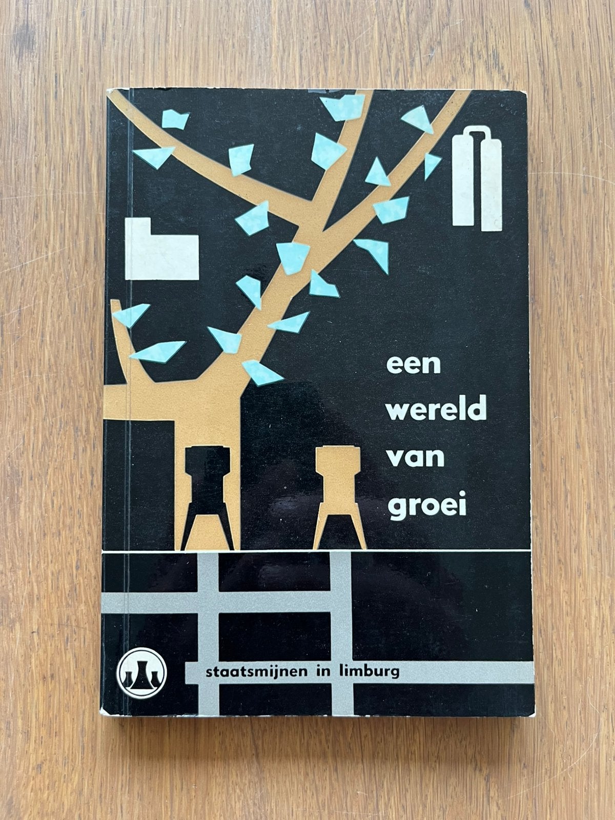 Een wereld van groei - Staatsmijnen in Limburg, Boeken, Ophalen of Verzenden, 20e eeuw of later, Gelezen