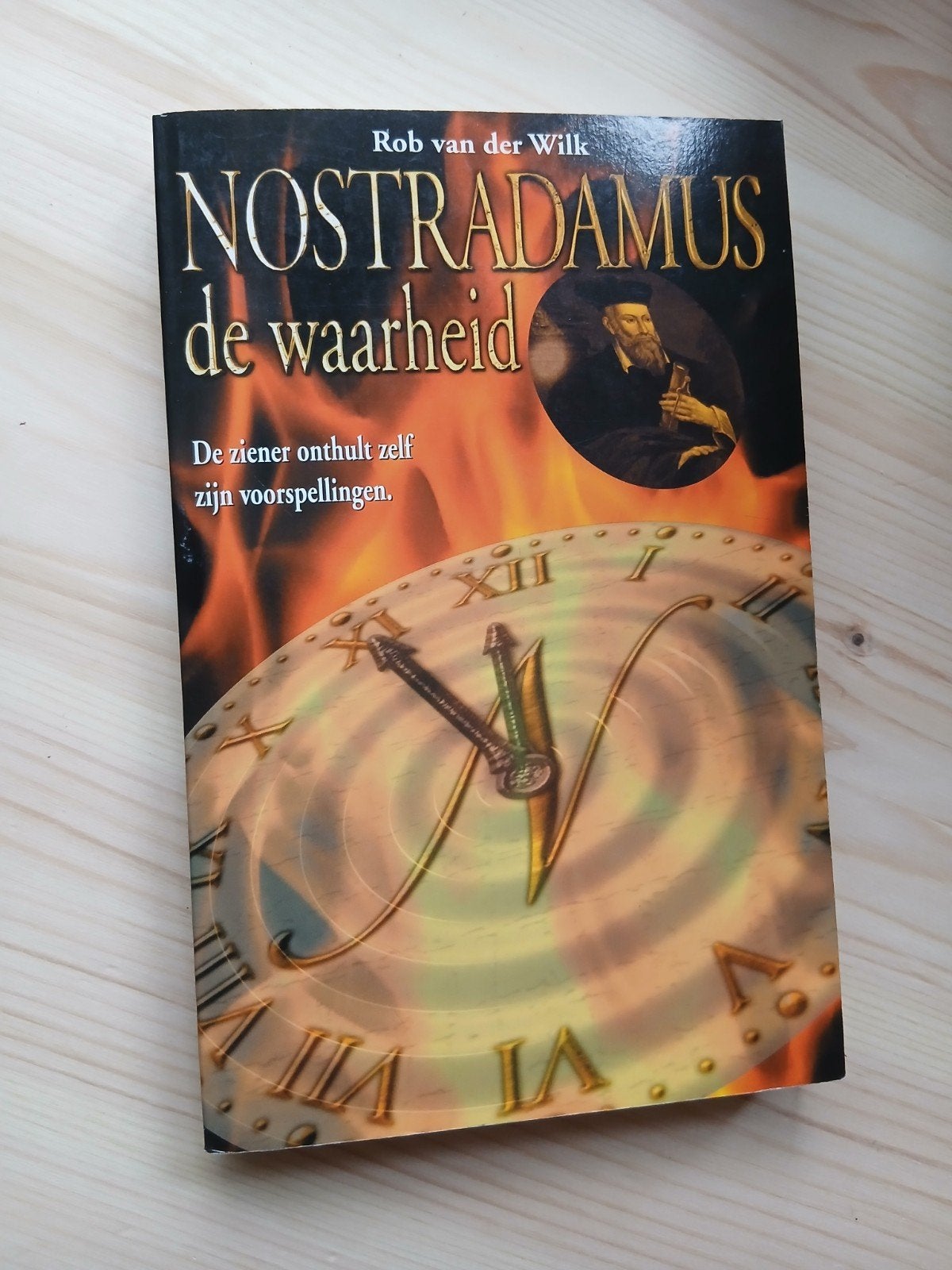 Nostradamus de Waarheid - Rob van der Wilk, Ophalen of Verzenden, Gelezen, Rob van der Wilk