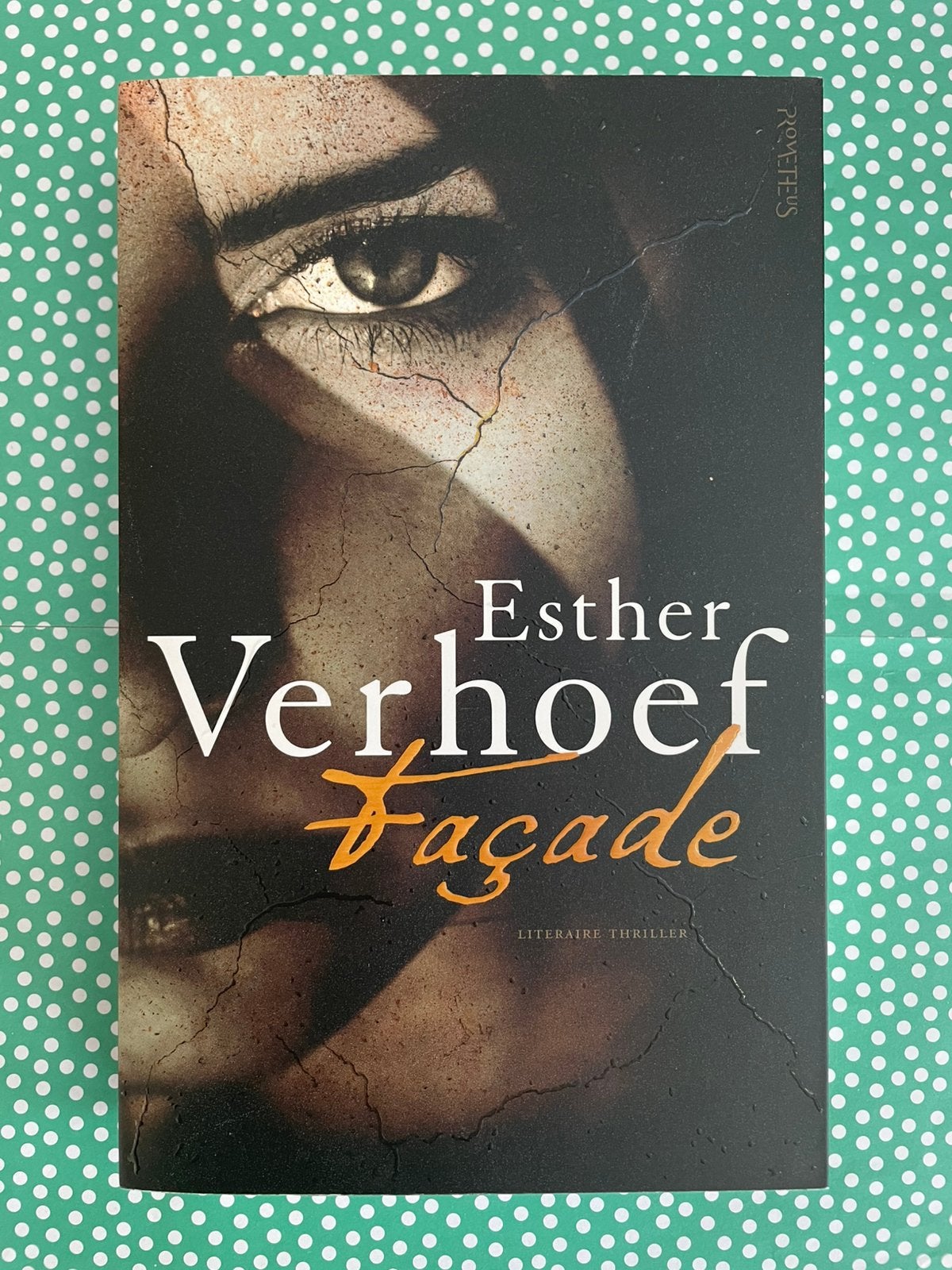 Facade, door Esther Verhoef, Ophalen of Verzenden, Zo goed als nieuw, Nederland