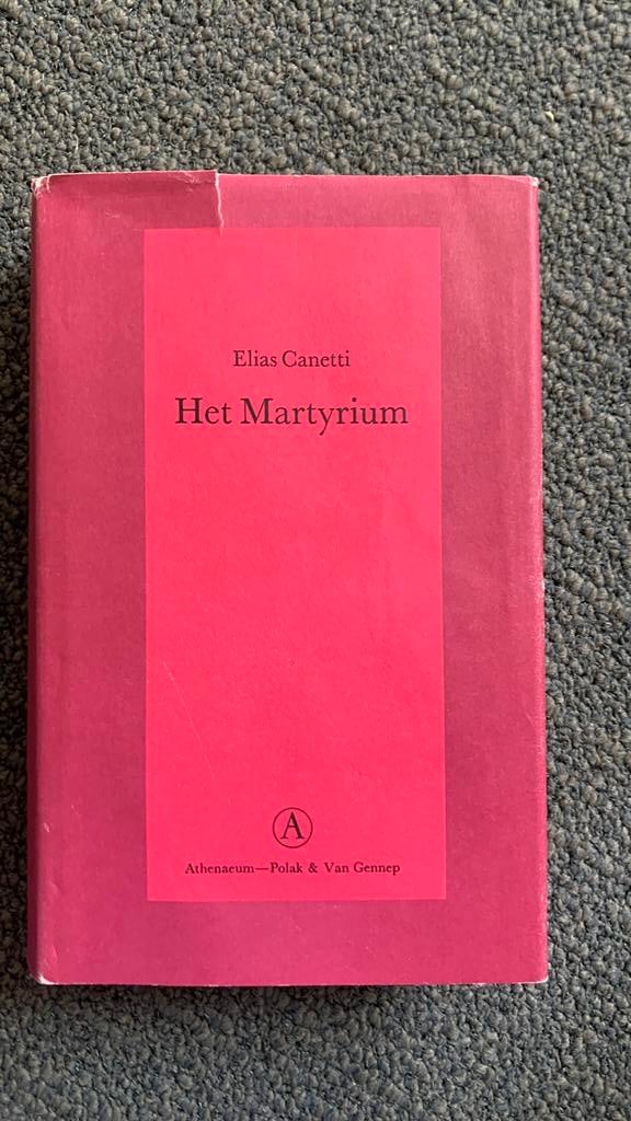 Elias Canetti Het Martyrium, Ophalen of Verzenden, Zo goed als nieuw