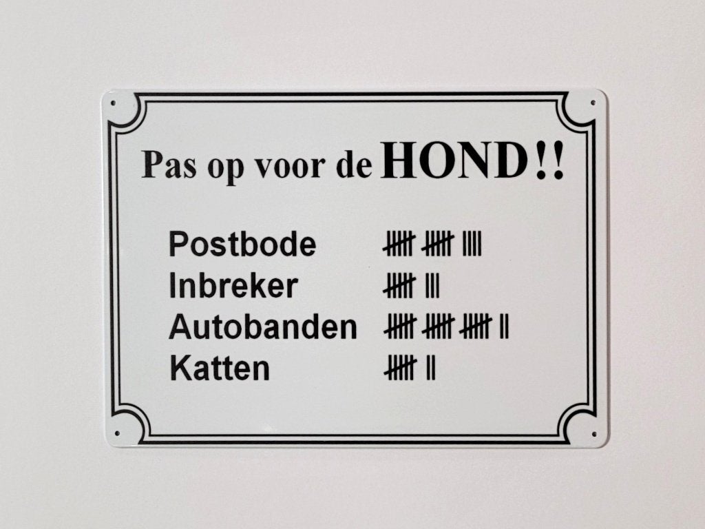 Pas op voor de hond! reclamebord van metaal wandbord deco, Info@deconoord.nl, Deco Noord, Nieuw, Ophalen of Verzenden