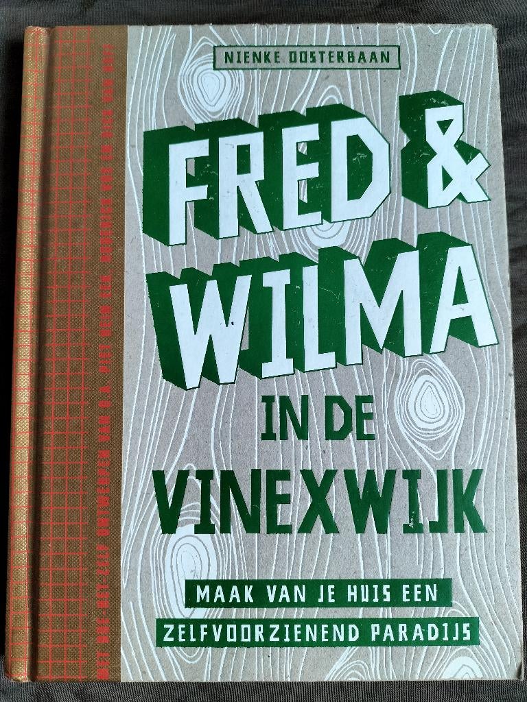 Nienke Oosterbaan - Fred & Wilma in de Vinexwijk, Ophalen of Verzenden, Zo goed als nieuw, Overige onderwerpen, Nienke Oosterbaan