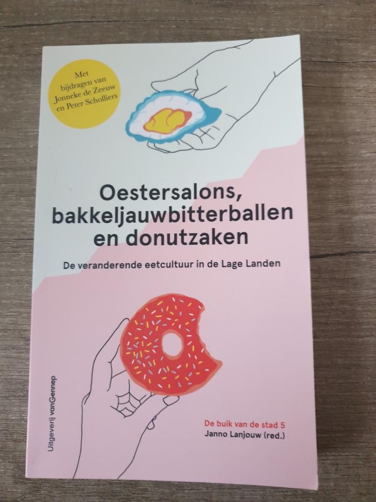 Oestersalons, bakkeljauwbitterballen en donutzaken, Ophalen of Verzenden, Gelezen, Janno Lanjouw