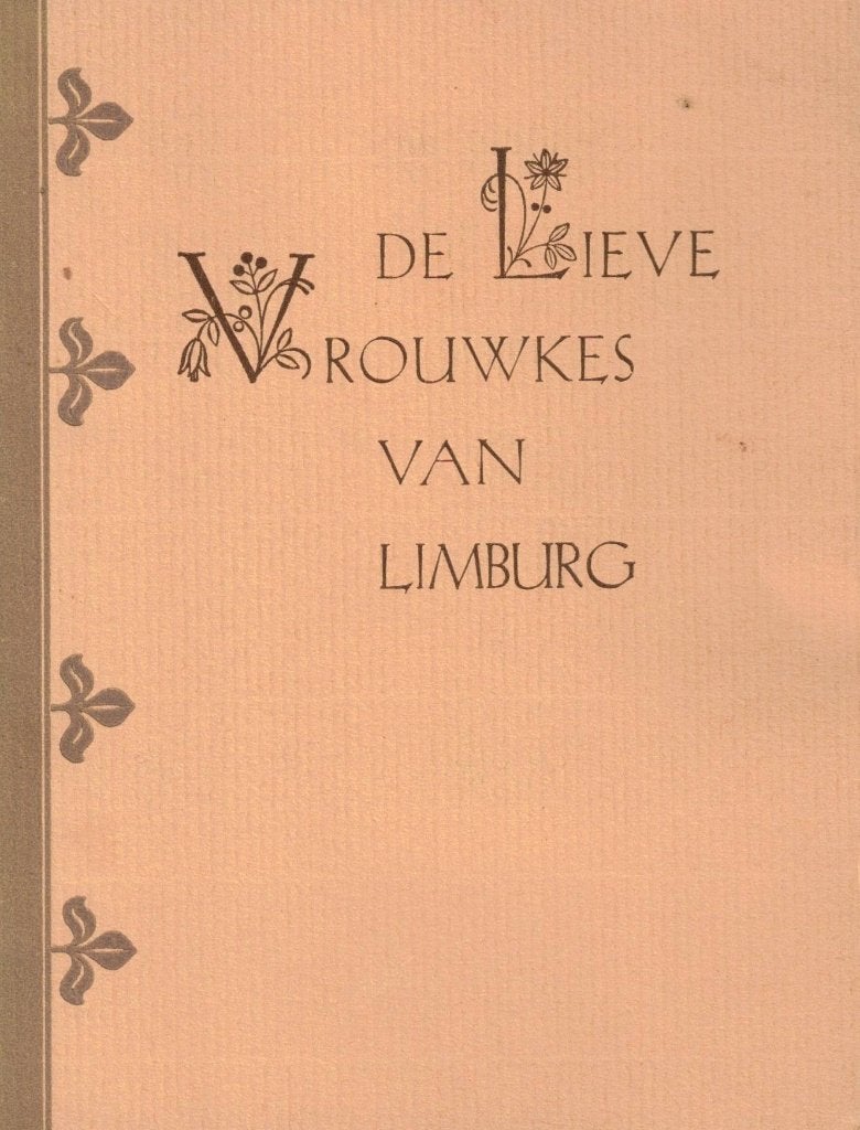 De Lieve Vrouwkes van Limburg - A. Welters, Ophalen of Verzenden, Gelezen, A. Welters