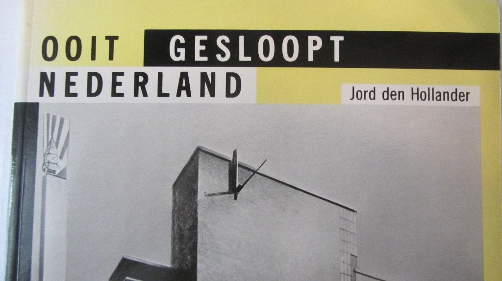 Ooit gesloopt Nederland, Boeken, Ophalen of Verzenden, Zo goed als nieuw, Overige onderwerpen