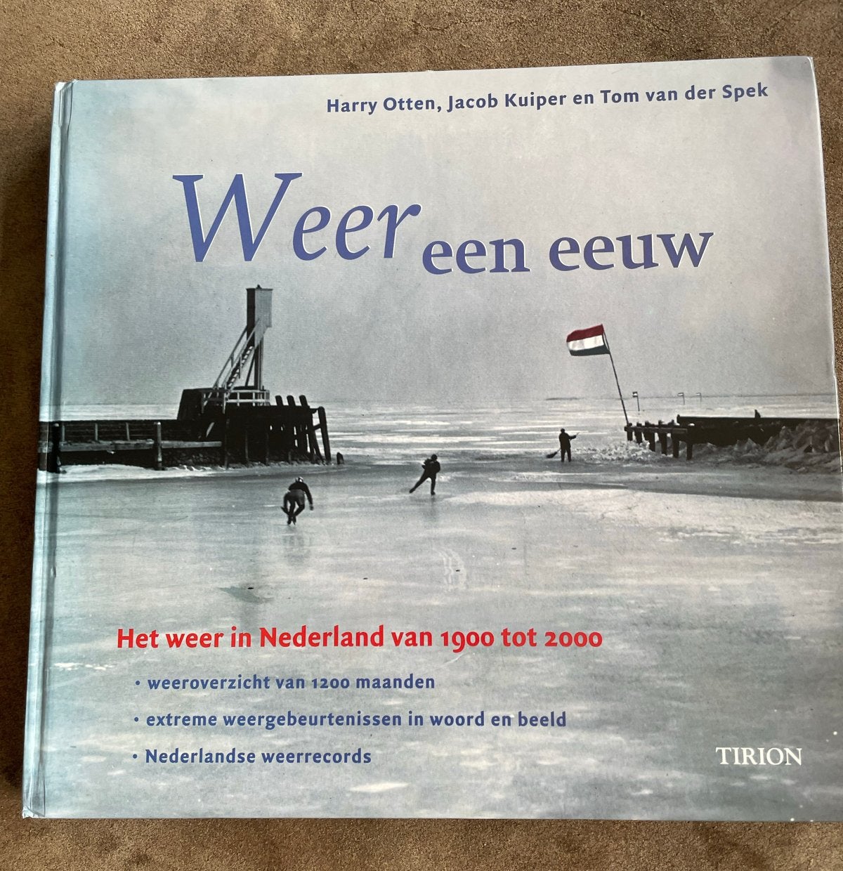 Weer een eeuw: Het weer in Nederland van 1900 tot 2000, Ophalen of Verzenden, Zo goed als nieuw