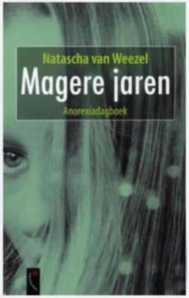 Magere jaren (Anorexiadagboek) Natascha van Weezel, Ophalen of Verzenden, Zo goed als nieuw