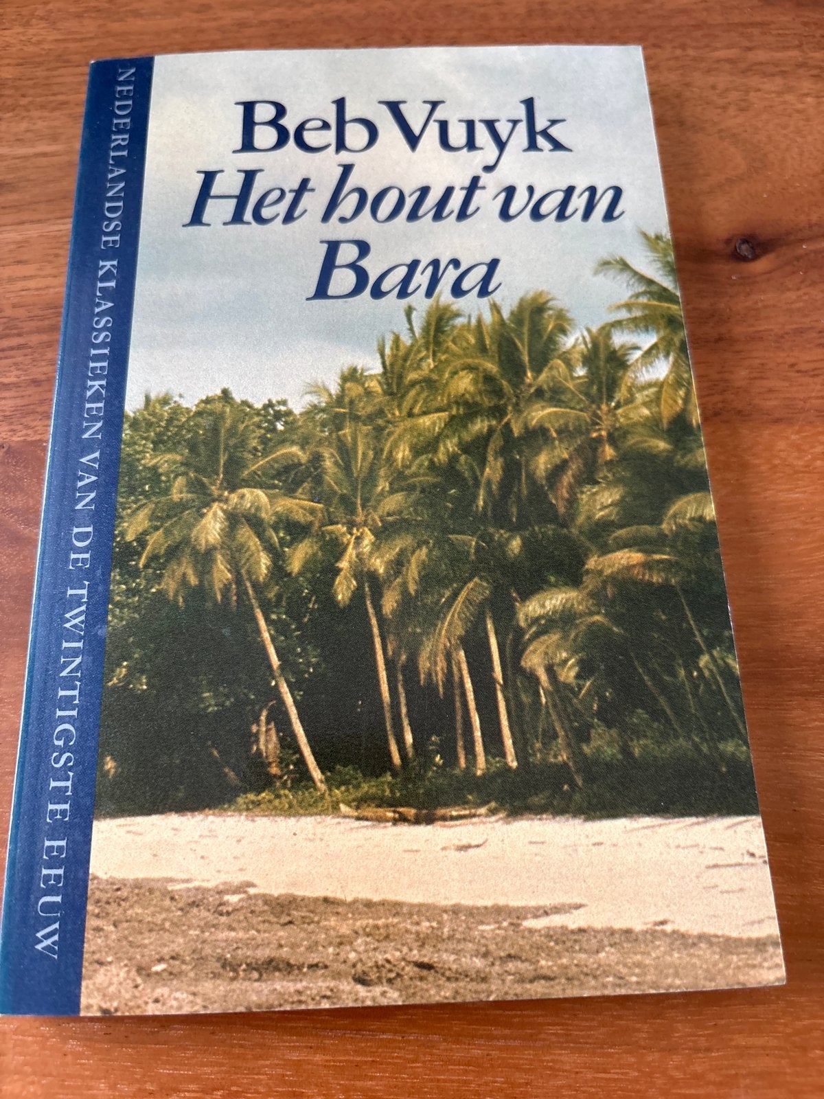 Beb Vuyk - Het hout van Bara (Nederlandse Klassieker), Boeken, Ophalen of Verzenden, Gelezen, Nederland