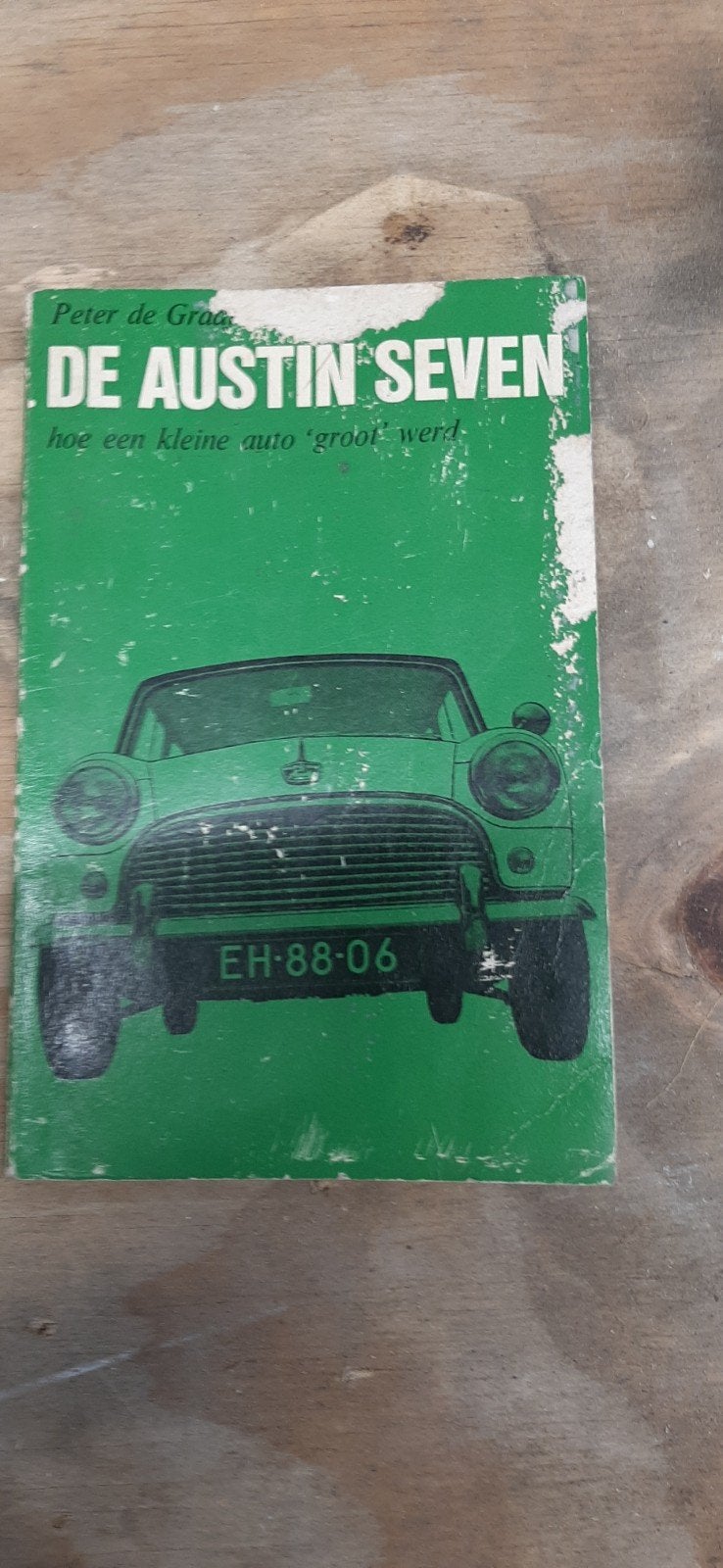 De Austin Seven: Hoe een kleine auto 'groot' werd, Ophalen of Verzenden, Gelezen, Algemeen, Peter de Groot
