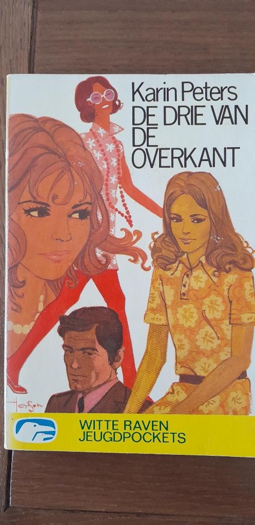 De drie van de overkant. Karin Peters. Witte Raven pocket, Boeken, Ophalen, Gelezen, Karin Peters